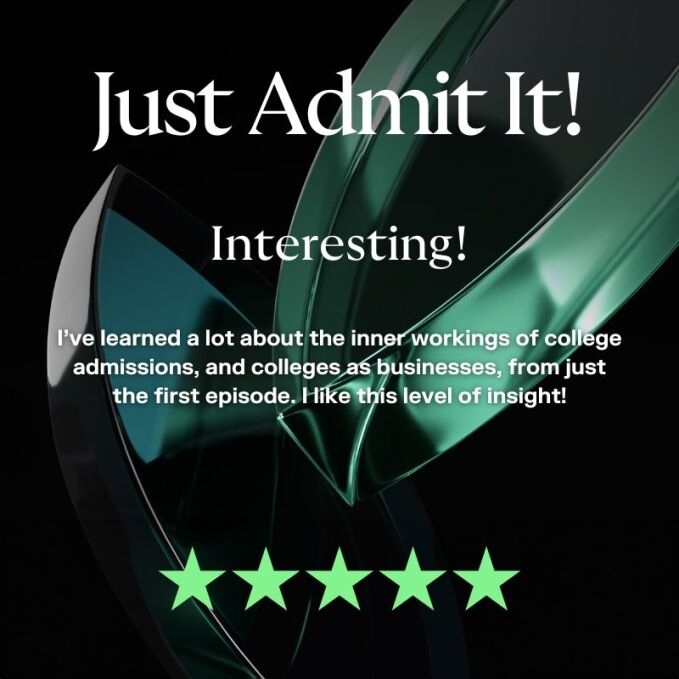 Podcast review: Insightful look at college admissions and college business practices.
