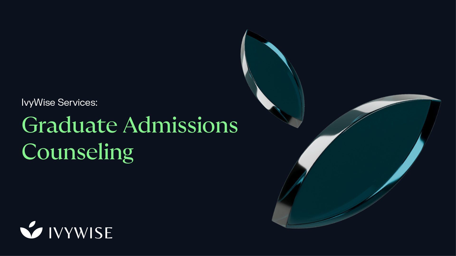 IvyWise Services: Graduate Admissions Counseling